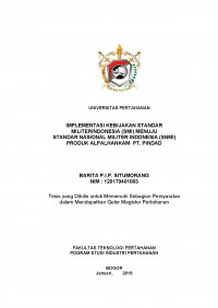 IMPLEMENTASI KEBIJAKAN STANDAR
MILITERINDONESIA (SMI) MENUJU
STANDAR NASIONAL MILITER INDONESIA (SNMI)
PRODUK ALPALHANKAM PT. PINDAD