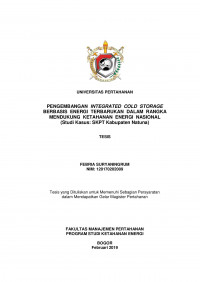 PENGEMBANGAN INTEGRATED COLD STORAGE
BERBASIS ENERGI TERBARUKAN DALAM RANGKA
MENDUKUNG KETAHANAN ENERGI NASIONAL
(Studi Kasus: SKPT Kabupaten Natuna)