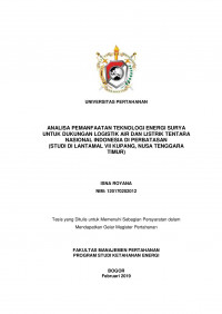 ANALISA PEMANFAATAN TEKNOLOGI ENERGI SURYA
UNTUK DUKUNGAN LOGISTIK AIR DAN LISTRIK TENTARA
NASIONAL INDONESIA DI PERBATASAN
(STUDI DI LANTAMAL VII KUPANG, NUSA TENGGARA
TIMUR)