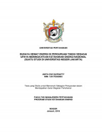 BUDAYA HEMAT ENERGI DI PERGURUAN TINGGI SEBAGAI
UPAYA MENINGKATKAN KETAHANAN ENERGI NASIONAL
(SUATU STUDI DI UNIVERSITAS NEGERI JAKARTA)