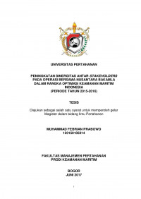 PENINGKATAN SINERGITAS ANTAR STAKEHOLDERS PADA OPERASI BERSAMA NUSANTARA BAKAMLA DALAM RANGKA OPTIMASI KEAMANAN MARITIM INDONESIA (PERIODE TAHUN 2015-2016)