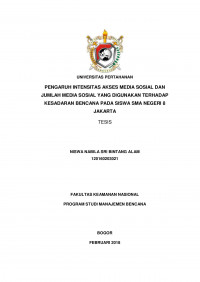 PENGARUH INTENSITAS AKSES MEDIA SOSIAL DAN JUMLAH MEDIA SOSIAL YANG DIGUNAKAN TERHADAP KESADARAN BENCANA PADA SISWA SMA NEGERI 8 JAKARTA