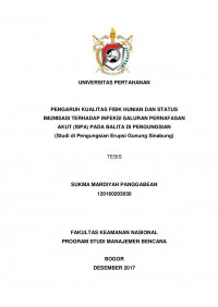 PENGARUH KUALITAS FISIK HUNIAN DAN STATUS IMUNISASI TERHADAP INFEKSI SALURAN PERNAFASAN AKUT (ISPA) PADA BALITA DI PENGUNGSIAN
(Studi di Pengungsian Erupsi Gunung Sinabung)