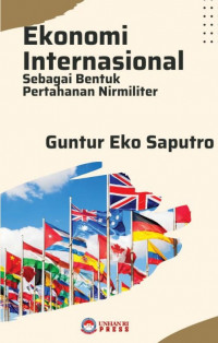 Ekonomi Internasional Sebagai Bentuk Pertahanan Nirmiliter