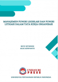 MANAJEMEN FUNGSI LEGISLASI DAN FUNGSI LITIGASI DALAM TATA KERJA ORGANISASI